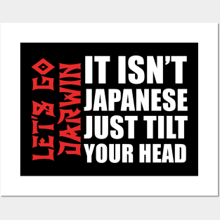 it isn't Japanese just tilt your head Let's Go Darwin Posters and Art